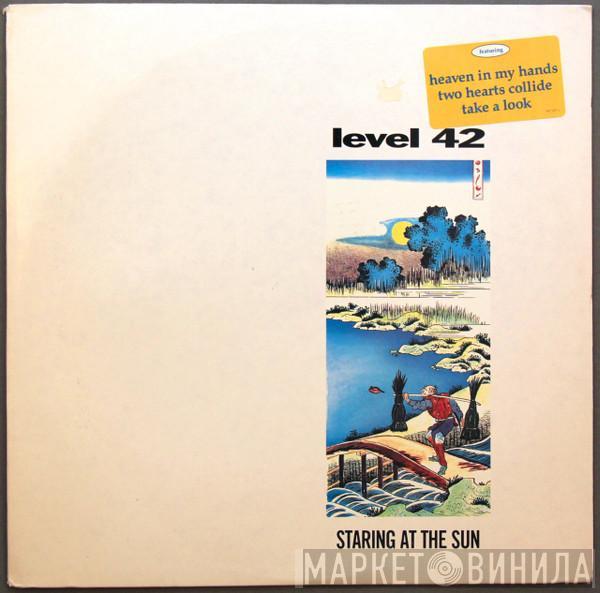  Level 42  - Staring At The Sun