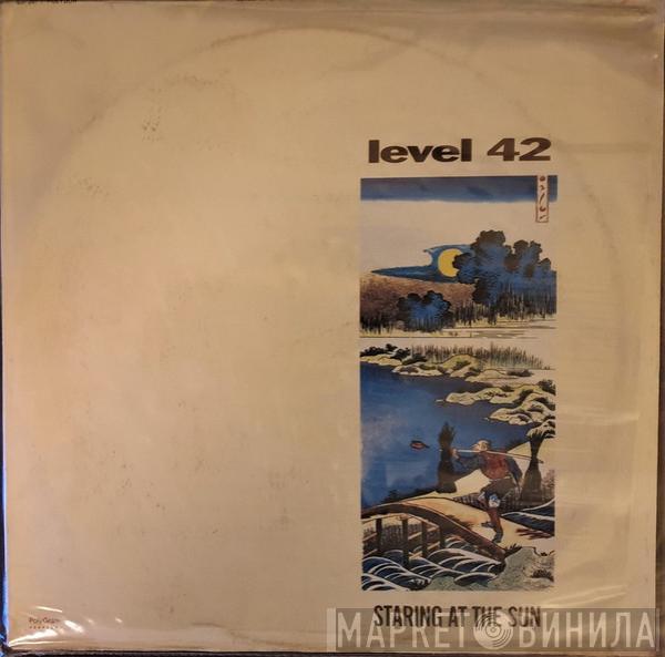  Level 42  - Staring At The Sun