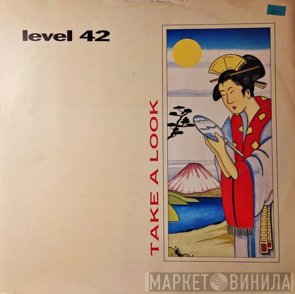 Level 42 - Take A Look