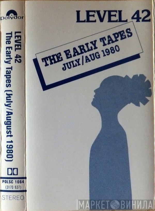 Level 42 - The Early Tapes · July/Aug 1980