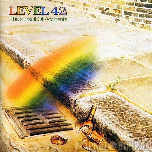  Level 42  - The Pursuit Of Accidents