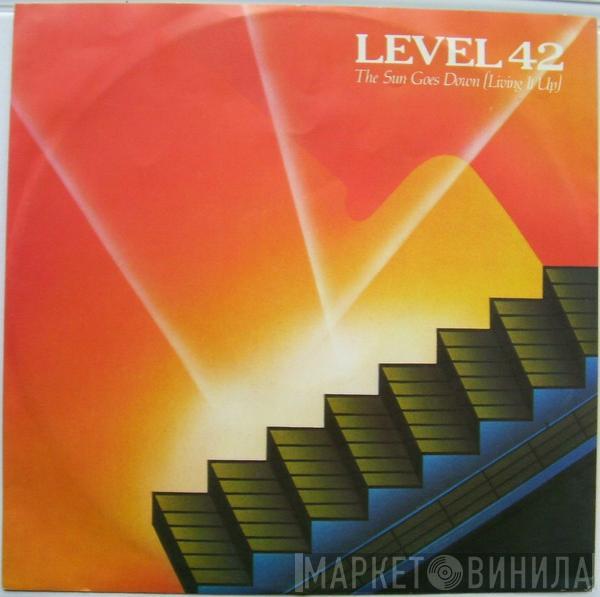 Level 42 - The Sun Goes Down (Living It Up)
