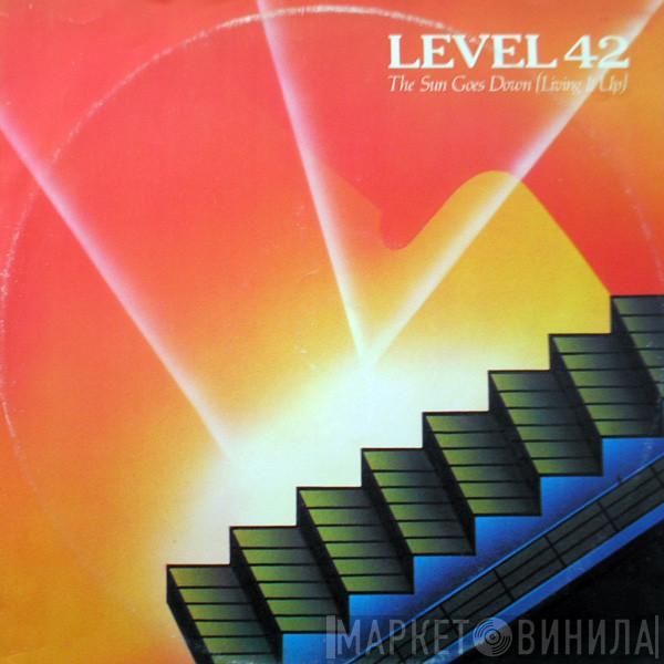  Level 42  - The Sun Goes Down (Living It Up)