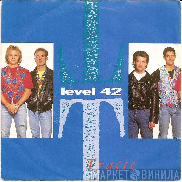  Level 42  - Tracie