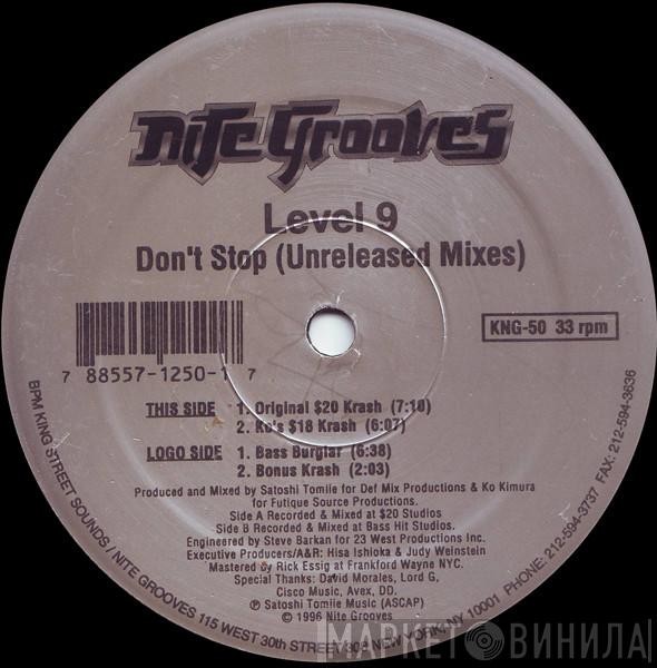 Level 9 - Don't Stop (Unreleased Mixes)