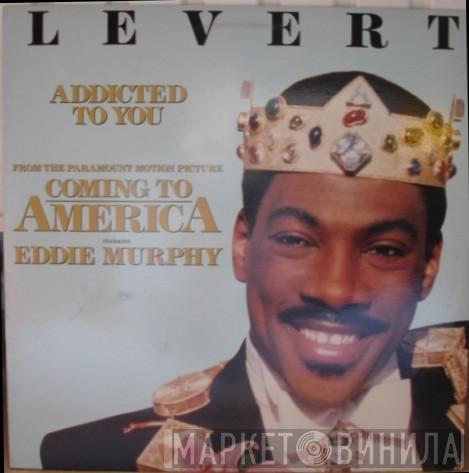 Levert - Addicted To You