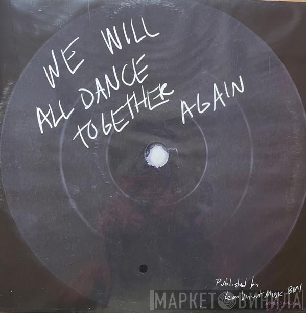Levon Vincent - We Will All Dance Together Again
