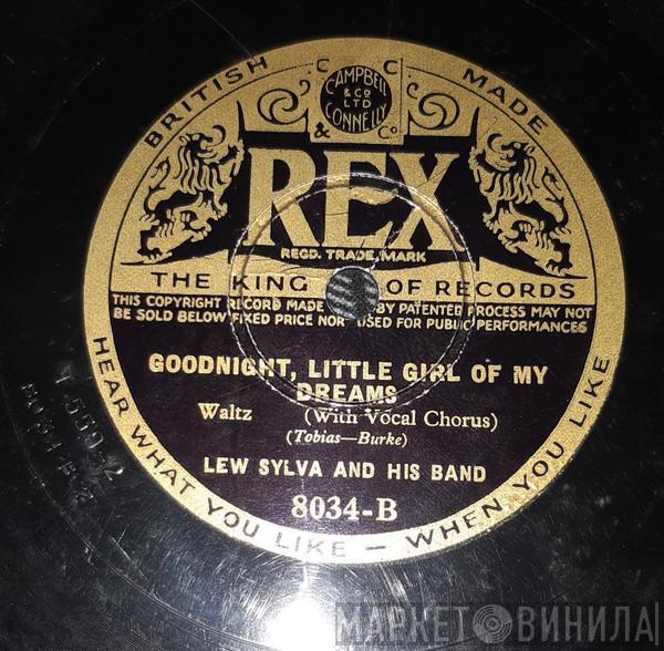 Lew Sylva And His Band - The Last Round-Up / Goodnight, Little Girl Of My Dreams