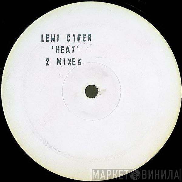Lewi Cifer - Heat / 99 Red Balloons