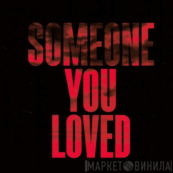 Lewis Capaldi  - Someone You Loved