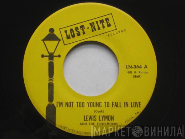 Lewis Lymon & The Teenchords - I'm Not Too Young To Fall In Love