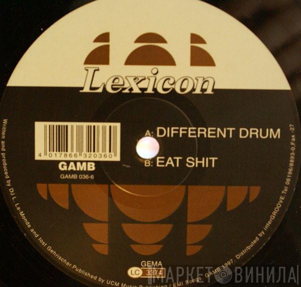 Lexicon - Different Drum / Eat Shit