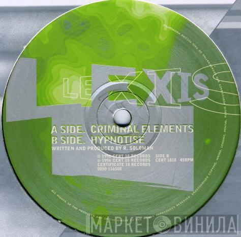  Lexis  - Criminal Elements / Hypnotise