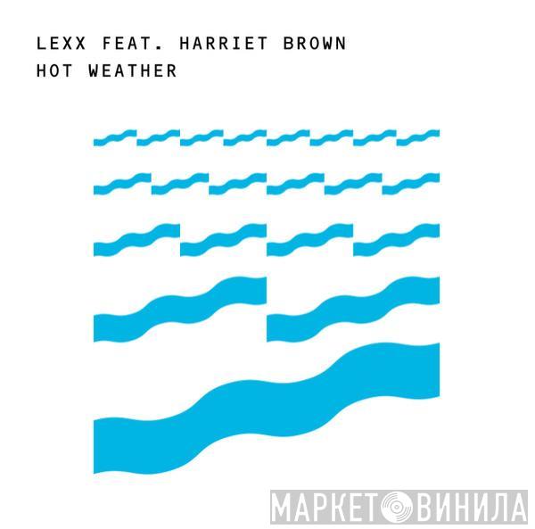 Lexx, Harriet Brown , Open Space  - Hot Weather
