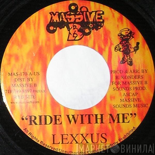 Lexxus - Ride With Me