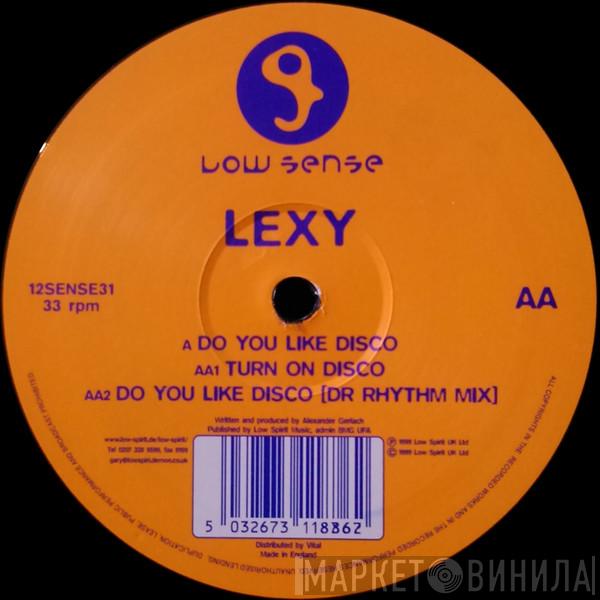Lexy - Do You Like Disco / Turn On Disco