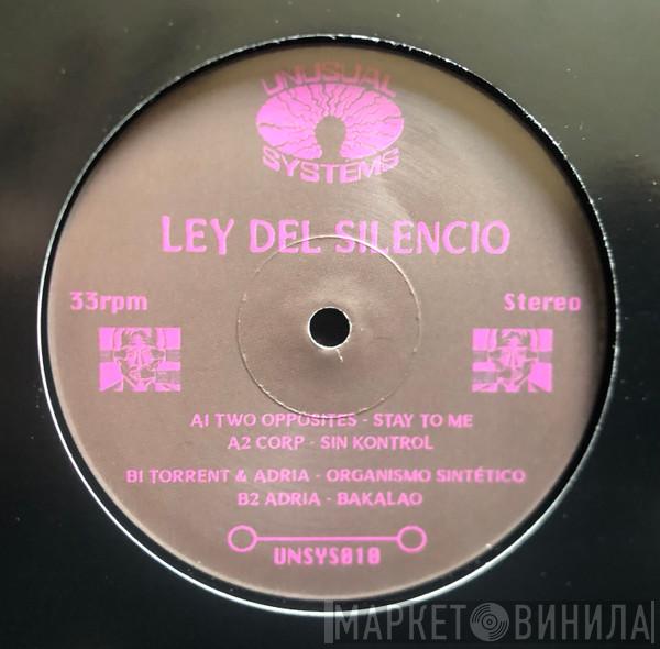  - Ley Del Silencio