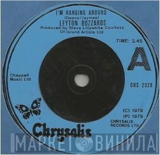 Leyton Buzzards - I'm Hanging Around
