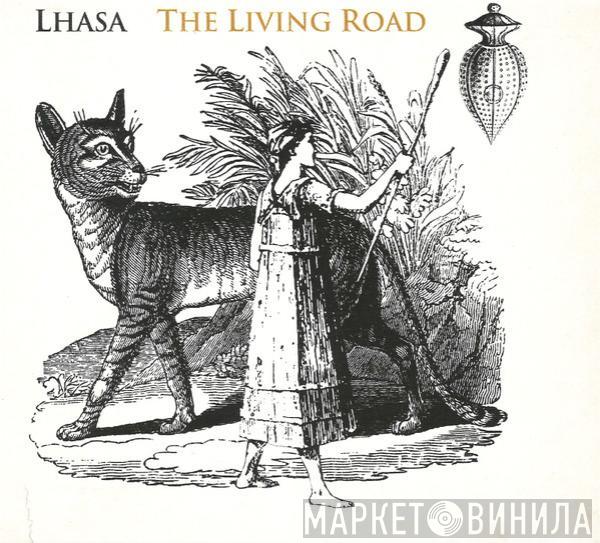 Lhasa De Sela - The Living Road
