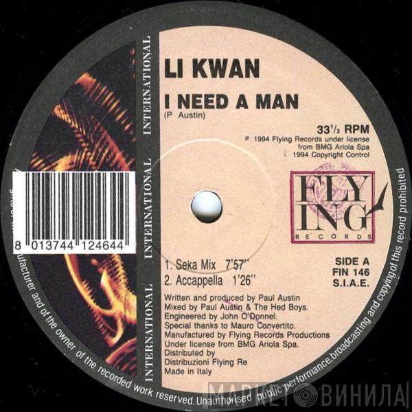 Li Kwan - I Need A Man