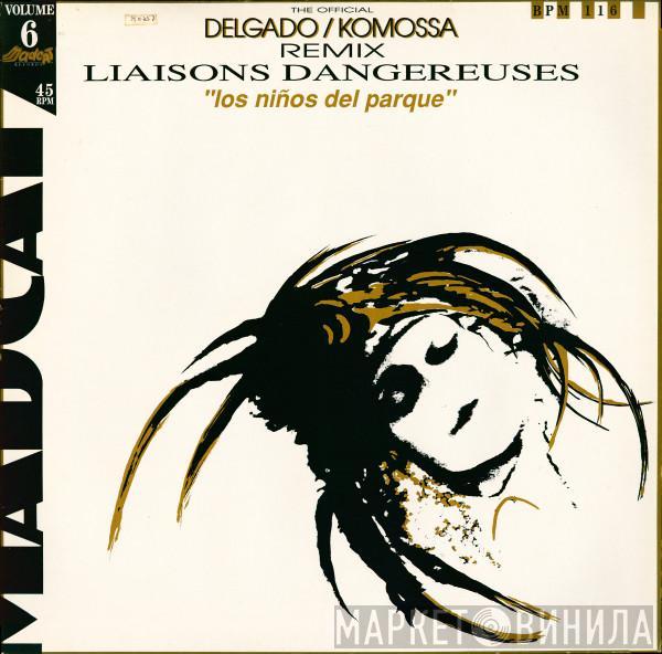  Liaisons Dangereuses  - Los Niños Del Parque (The Official Delgado/Komossa Remix)