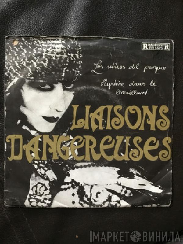  Liaisons Dangereuses  - Los Niños Del Parque