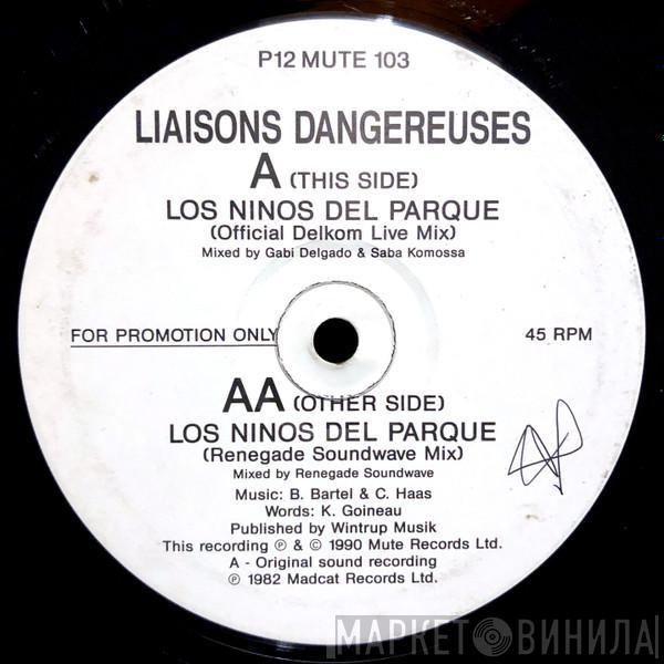  Liaisons Dangereuses  - Los Niños Del Parque