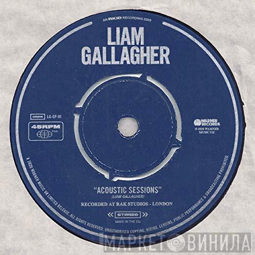  Liam Gallagher  - Acoustic Sessions