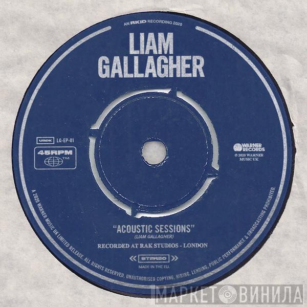  Liam Gallagher  - Acoustic Sessions