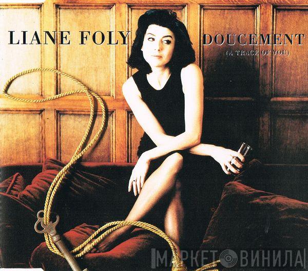 Liane Foly - Doucement (A Trace Of You)