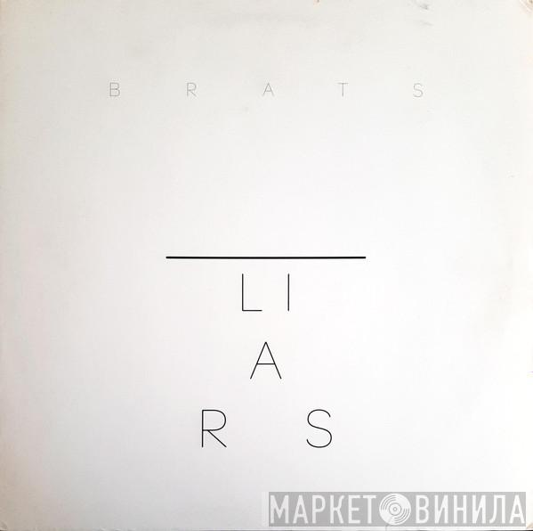 Liars - Brats
