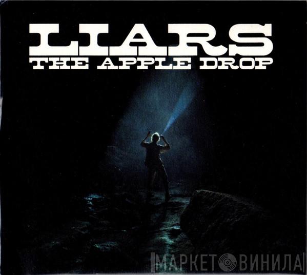 Liars - The Apple Drop