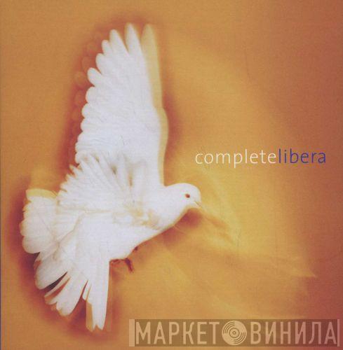 Libera - Complete Libera