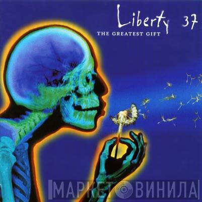 Liberty 37 - The Greatest Gift