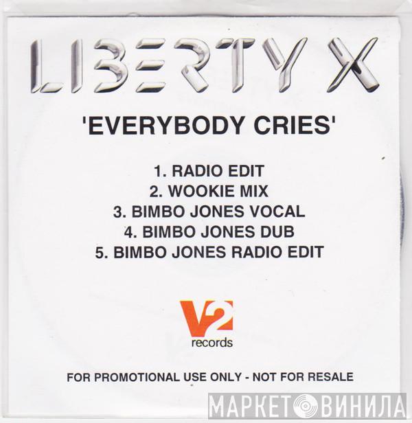  Liberty X  - Everybody Cries