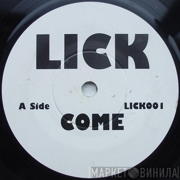 Lick  - Come / Shirtlifter