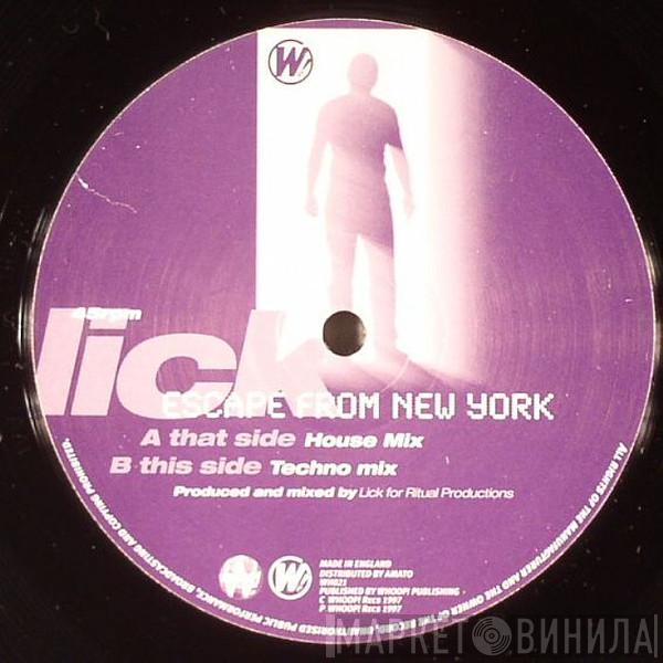 Lick  - Escape From New York