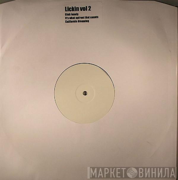  - Lickin Vol 2
