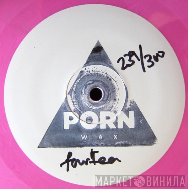 Lie Of The Land - Porn Wax Fourteen