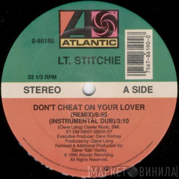 Lieutenant Stitchie - Don't Cheat On Your Lover