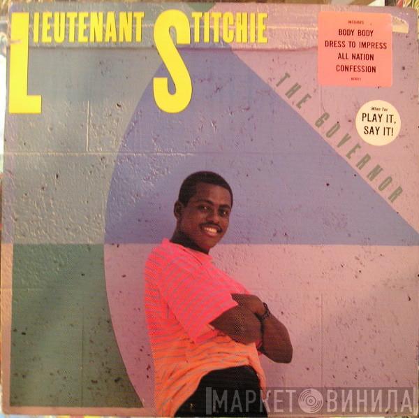  Lieutenant Stitchie  - The Governor