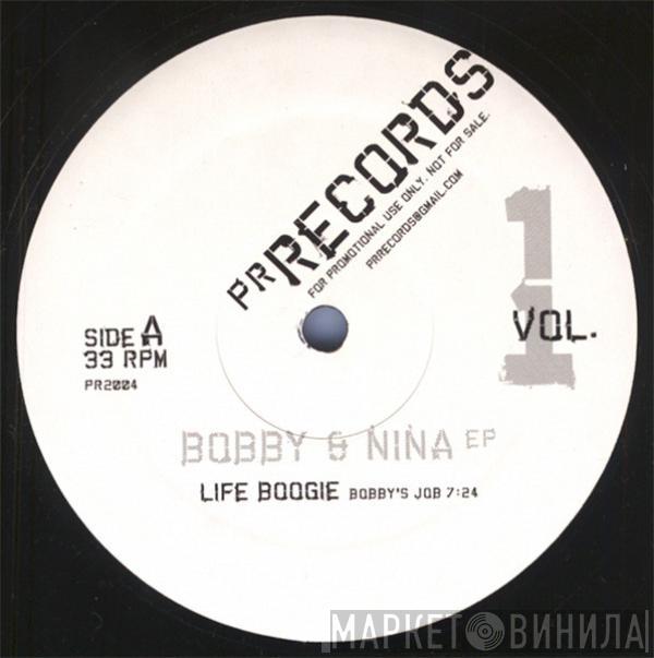 Life Boogie - Bobby's Job / Nina Cares