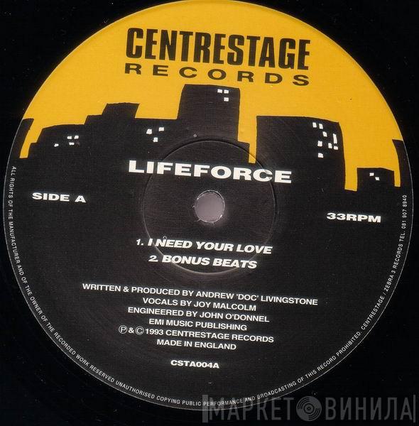 Lifeforce - I Need Your Love / Scatterbox