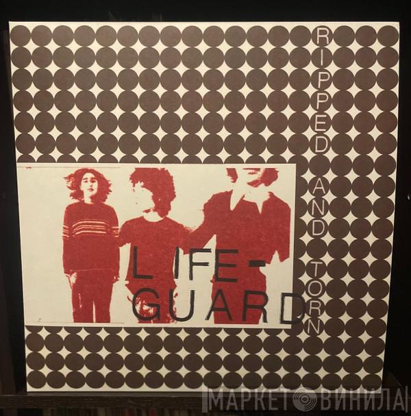 Lifeguard  - Ripped And Torn