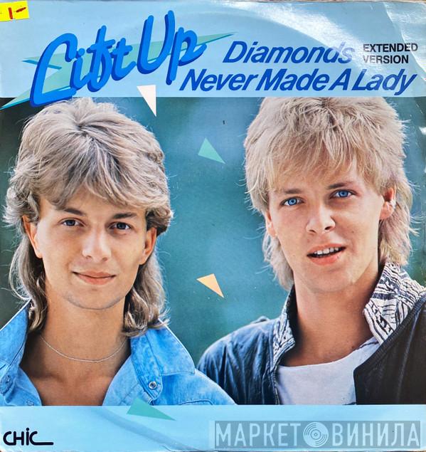 Lift Up - Diamonds Never Made A Lady (Extended Version)