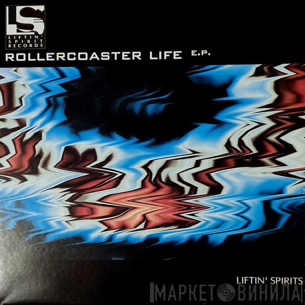 Liftin' Spirits - Rollercoaster Life E.P.