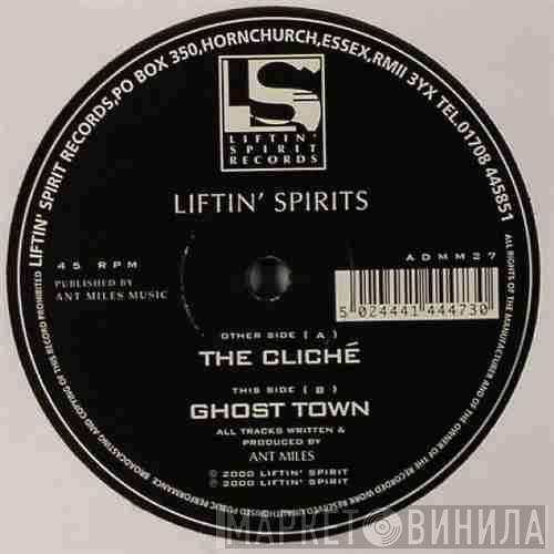 Liftin' Spirits - The Cliché / Ghost Town
