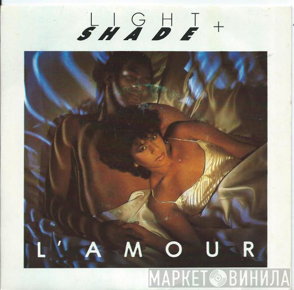 Light + Shade - L'Amour