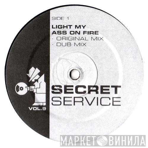  - Light My Ass On Fire