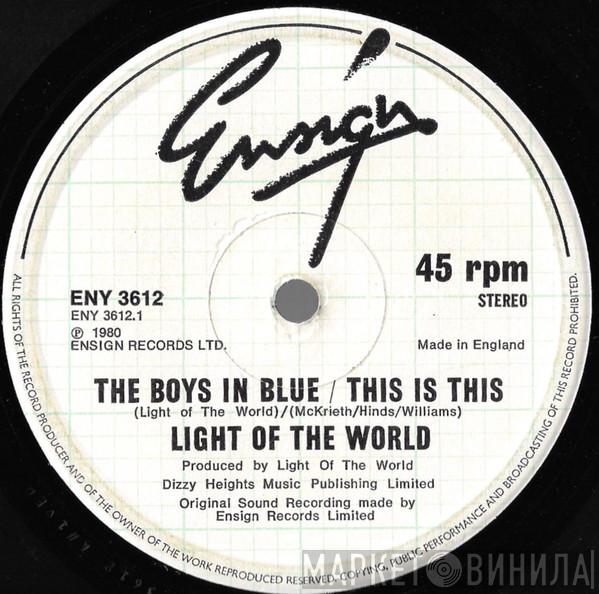 Light Of The World  - The Boys In Blue / This Is This